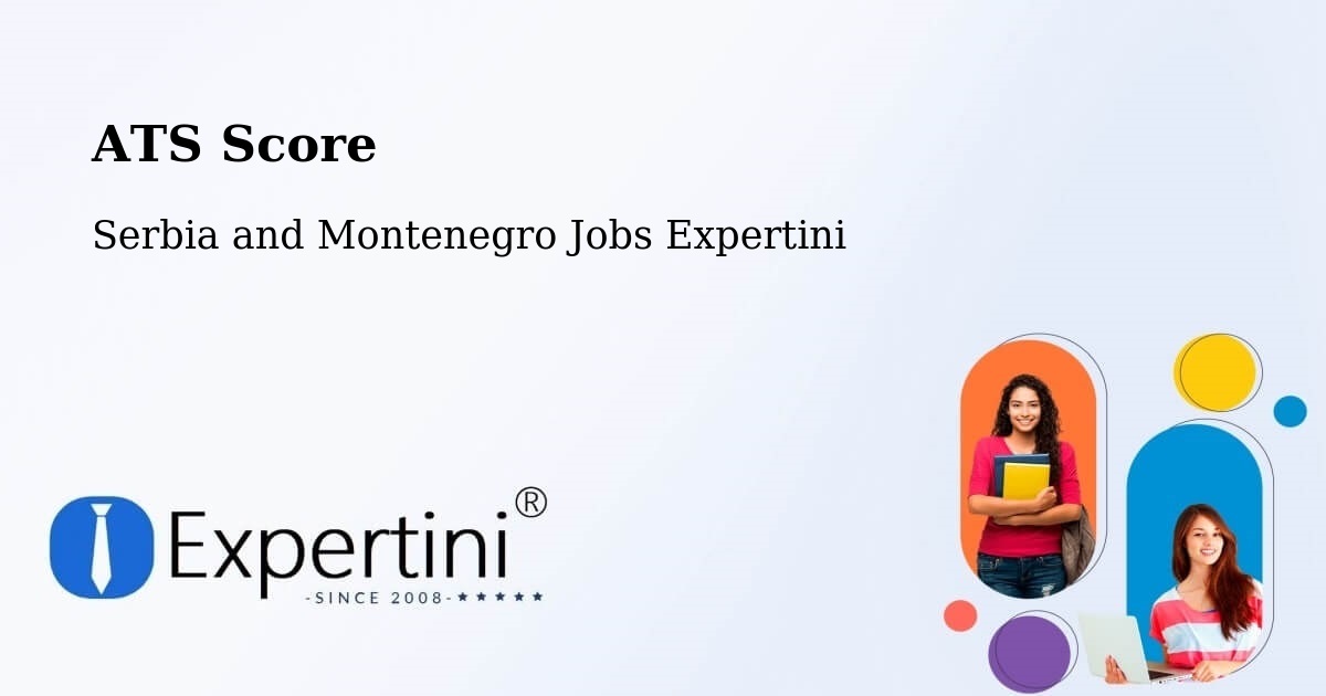 Resume ATS Score & Job Description Match Tool – Matagami - Serbia and Montenegro Jobs Expertini