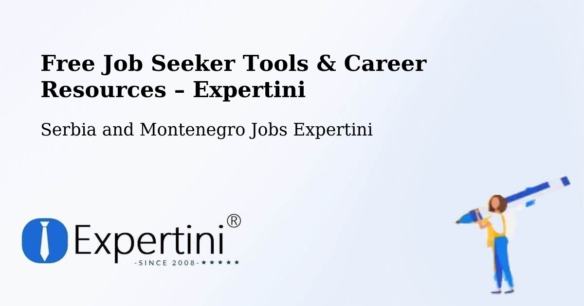 Free Job Seeker Tools & Career Resources – Matagami - Matagami, Serbia and Montenegro Jobs Expertini