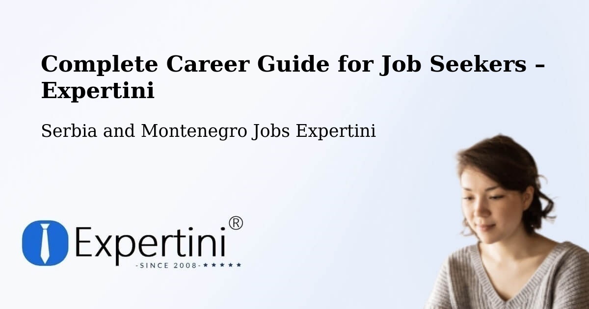 Career Guide for Job Seekers – Matagami - Matagami, Serbia and Montenegro Jobs Expertini