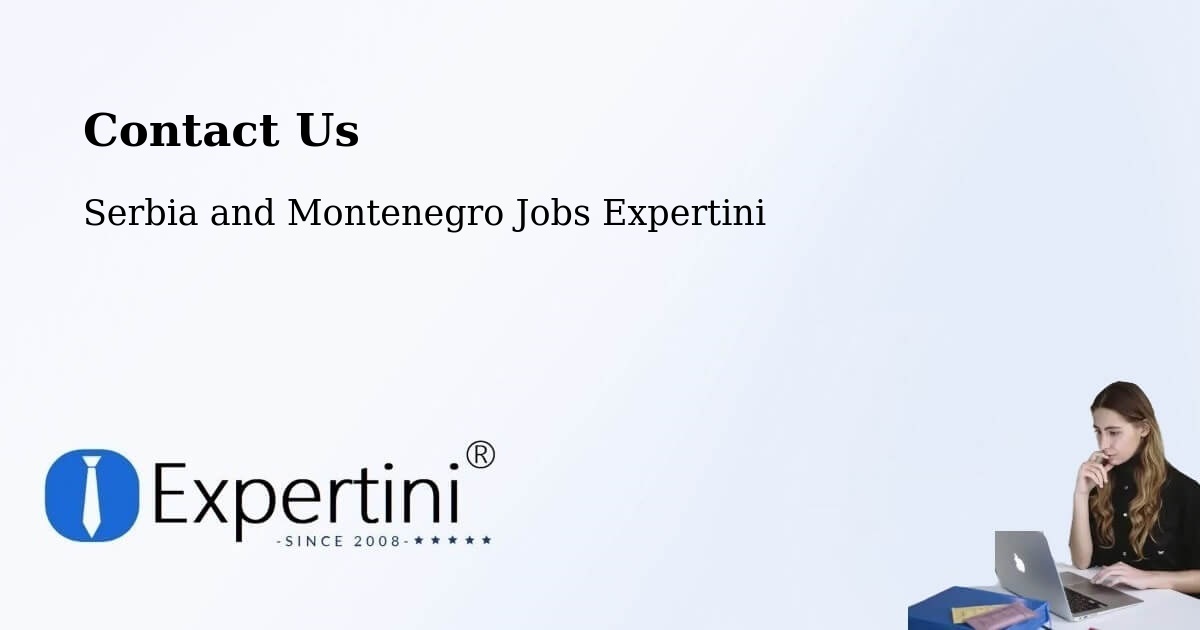 Contact Expertini – Matagami - Serbia and Montenegro Jobs Expertini
