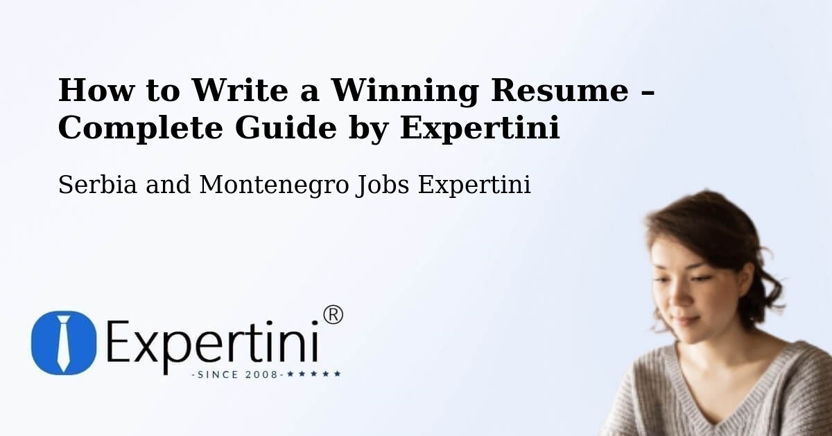 Resume Writing Guide for Job Seekers – Matagami - Matagami, Serbia and Montenegro Jobs Expertini